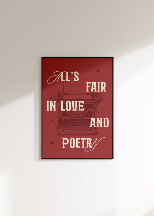 All's Fair In Love and Poetry Print