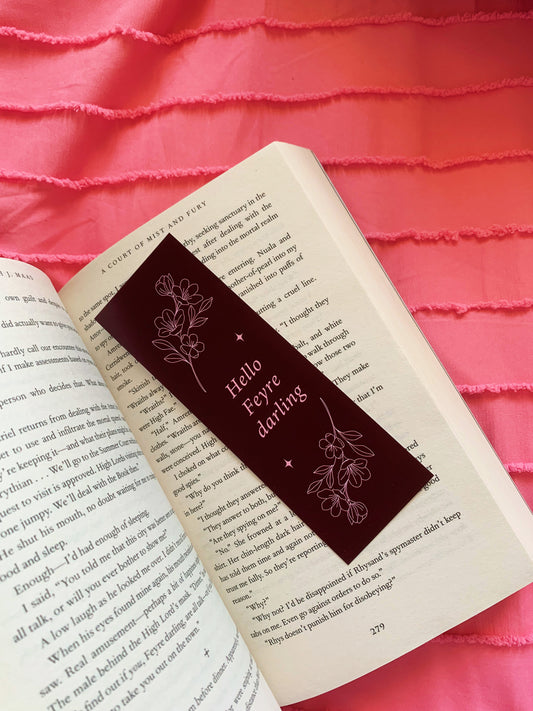 Hello Feyre Darling Bookmark